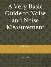 A Very Basic Guide To Noise And Noise Measurement