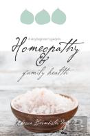 A Very Beginners Guide To Homeopathy And Family Health