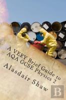 A Very Brief Guide To Aqa Gcse Physics 2