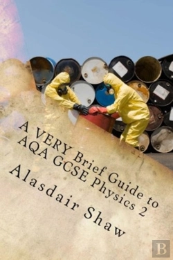 Bertrand.pt - A Very Brief Guide To Aqa Gcse Physics 2