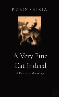 Bertrand.pt - A Very Fine Cat Indeed: A Dramatic Monol