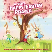 A Very Happy Easter Prayer