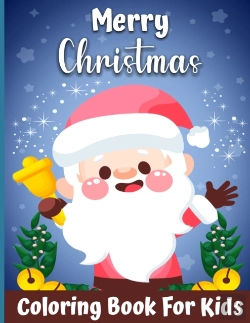 Bertrand.pt - A Very Merry Christmas Coloring Book For Kids