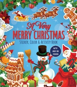 Bertrand.pt - A Very Merry Christmas Sticker, Color & Activity Book