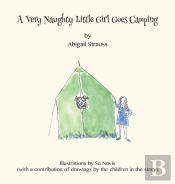 A Very Naughty Little Girl Goes Camping