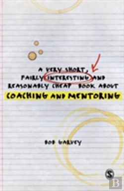 Bertrand.pt - A Very Short, Fairly Interesting And Reasonably Cheap Book About Coaching And Mentoring