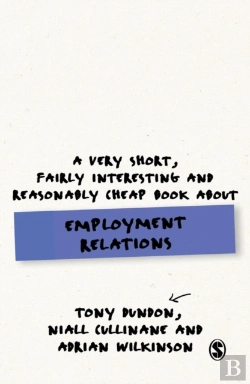 Bertrand.pt - A Very Short, Fairly Interesting And Reasonably Cheap Book About Employment Relations