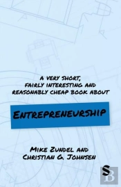 A Very Short, Fairly Interesting And Reasonably Cheap Book About Entrepreneurship