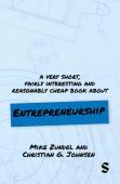 A Very Short, Fairly Interesting And Reasonably Cheap Book About Entrepreneurship