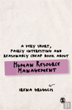 Bertrand.pt - A Very Short, Fairly Interesting And Reasonably Cheap Book About Human Resource Management