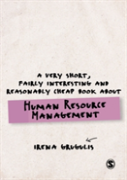 A Very Short, Fairly Interesting And Reasonably Cheap Book About Human Resource Management