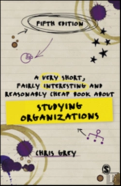 Bertrand.pt - A Very Short, Fairly Interesting And Reasonably Cheap Book About Studying Organizations