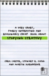 A Very Short, Fairly Interesting And Reasonably Cheap Book About Studying Strategy