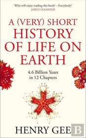 A (Very) Short History Of Life On Earth