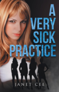 A Very Sick Practice