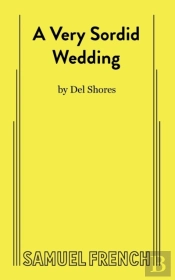 A Very Sordid Wedding