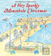 A Very Sparkly Mousehole Christmas