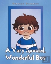 A Very Special, Wonderful Boy