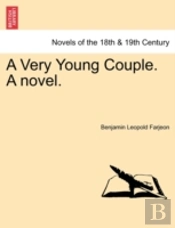 A Very Young Couple. A Novel.