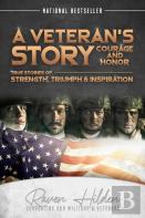 A Veteran'S Story Courage And Honor