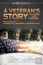 A Veteran'S Story Courage And Honor