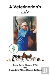 A Veterinarian'S Life And A Veterinarian'S Wife