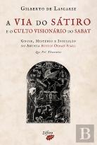 A Via do Sátiro e o Culto Visionário do Sabat