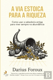 A Via Estoica para a Riqueza