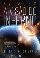 A Viagem: A Visão do Inferno