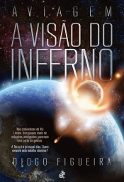 A Viagem: A Visão do Inferno