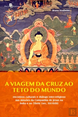 Bertrand.pt - A Viagem Da Cruz Ao Teto Do Mundo