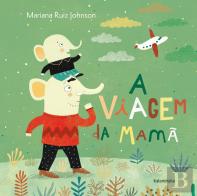 A Viagem da Mamã