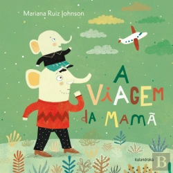 Bertrand.pt - A Viagem da Mamã