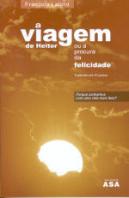 A Viagem de Heitor ou a Procura da Felicidade