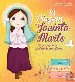 Bertrand.pt - A Viagem de Jacinta Marto