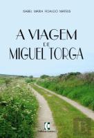 A Viagem de Miguel Torga