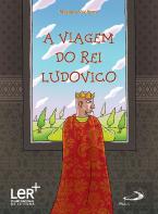 A Viagem do Rei Ludovico