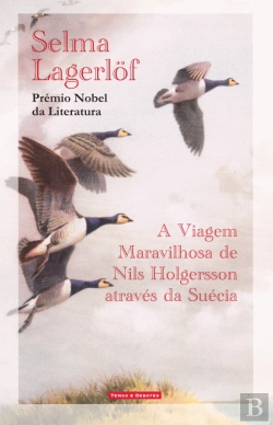 Bertrand.pt - A Viagem Maravilhosa de Nils Holgersson através da Suécia