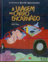 A Viagem No Carro Encarnado