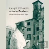 A Viagem Permanente De Herbert Duschenes