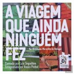 Bertrand.pt - A Viagem que Ainda Ninguém Fez
