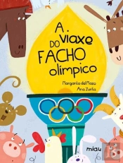 A Viaxe Do Facho Olimpico