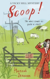 A Vicky Hill Mystery: Scoop!