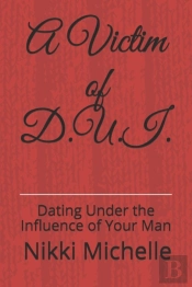 A Victim Of D.U.I.