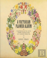 A Victorian Flower Album