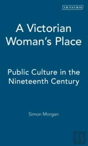A Victorian Woman'S Place