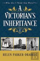A Victorian'S Inheritance