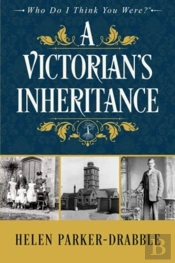 A Victorian'S Inheritance