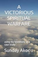 A Victorious Spiritual Warfare