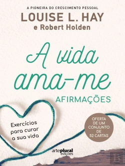 Bertrand.pt - A Vida Ama-me: Afirmações